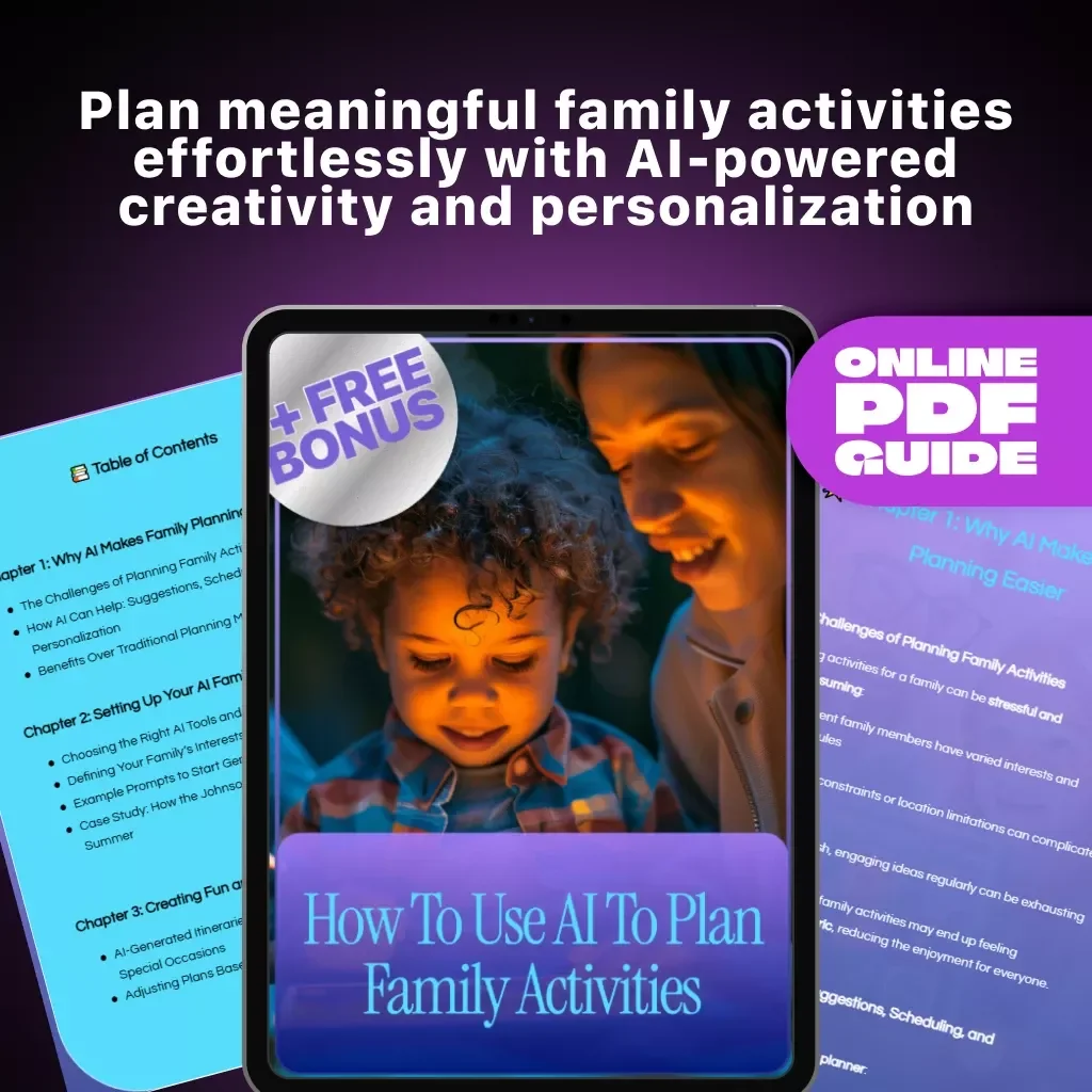 How to Use AI to Plan Family Activities | Digital Guide for Smart, Fun & Stress-Free Family Planning | AI Family Planner eBook, Checklist & Tips