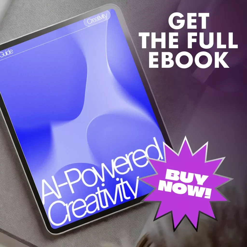 AI-Powered Creativity | Digital Guide for Content Creators, eBook for Writers, Designers & Entrepreneurs | Learn to Use AI Tools like ChatGPT, MidJourney & DALL·E for Smarter Content Creation