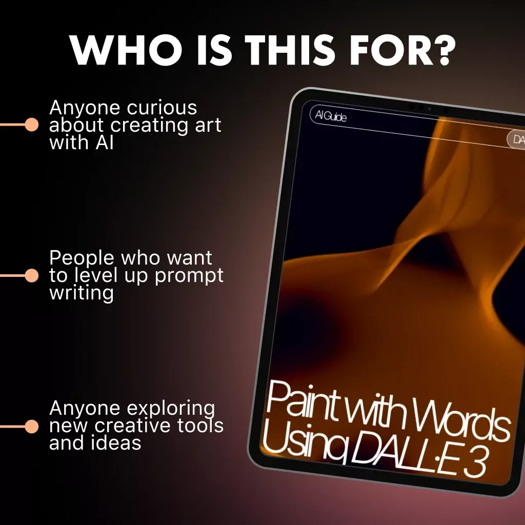 Paint with Words Using DALL·E 3 | Digital Guide for Beginners and Creators | Learn How to Use DALL·E 3 for Stunning AI Art, Prompts & Image Generation
