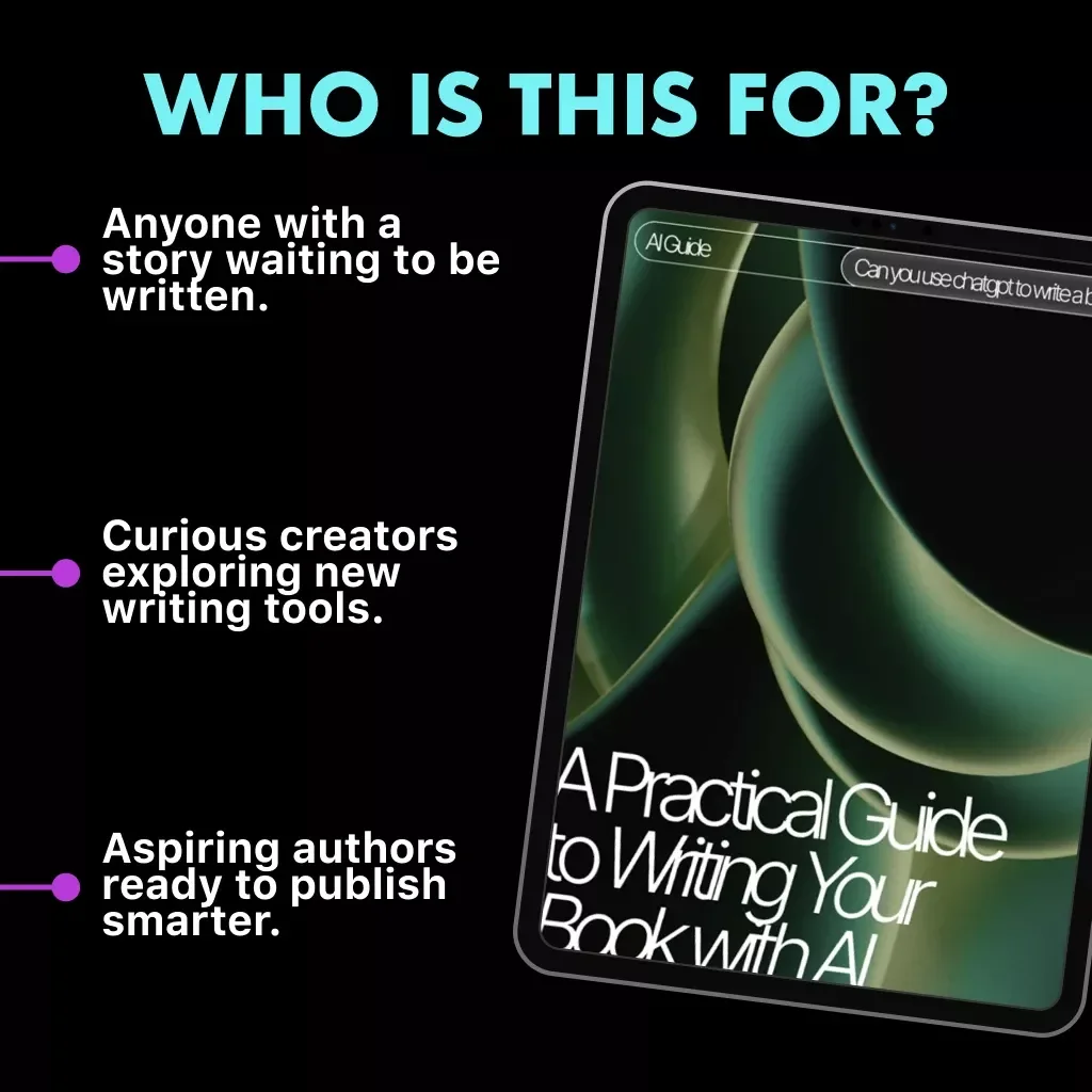 A Practical Guide to Writing Your Book with AI | eBook for Authors, Writers & Creators | Learn How to Use ChatGPT to Plan, Write, and Publish Your Book | Digital Download for Self-Publishing Success