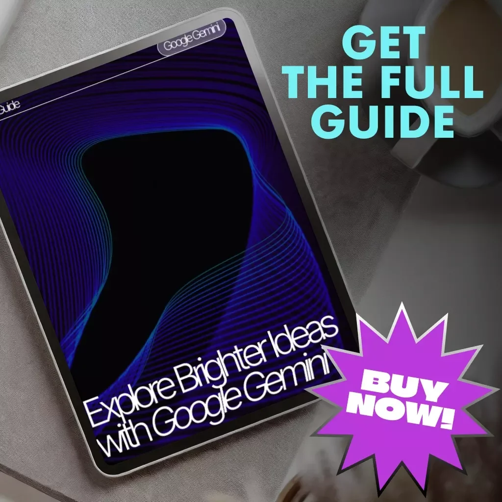 Explore Brighter Ideas with Google Gemini | Digital Guide on How to Use Google Gemini for Work, Study, and Creativity