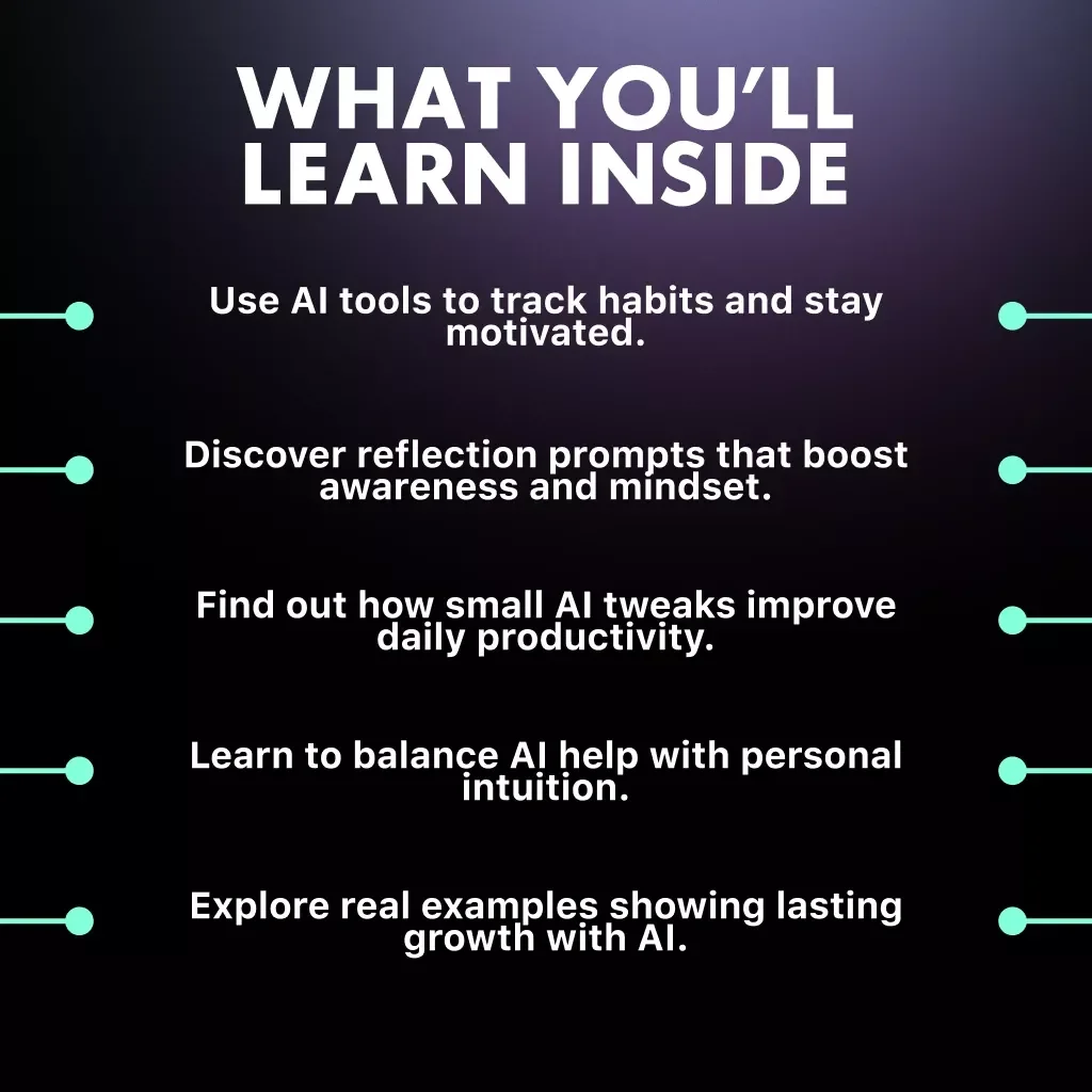 Use AI to Become Better | Self-Improvement Guide for Building Smarter Habits, Daily Growth, and Personal Development | Using AI for Self-Improvement Tasks