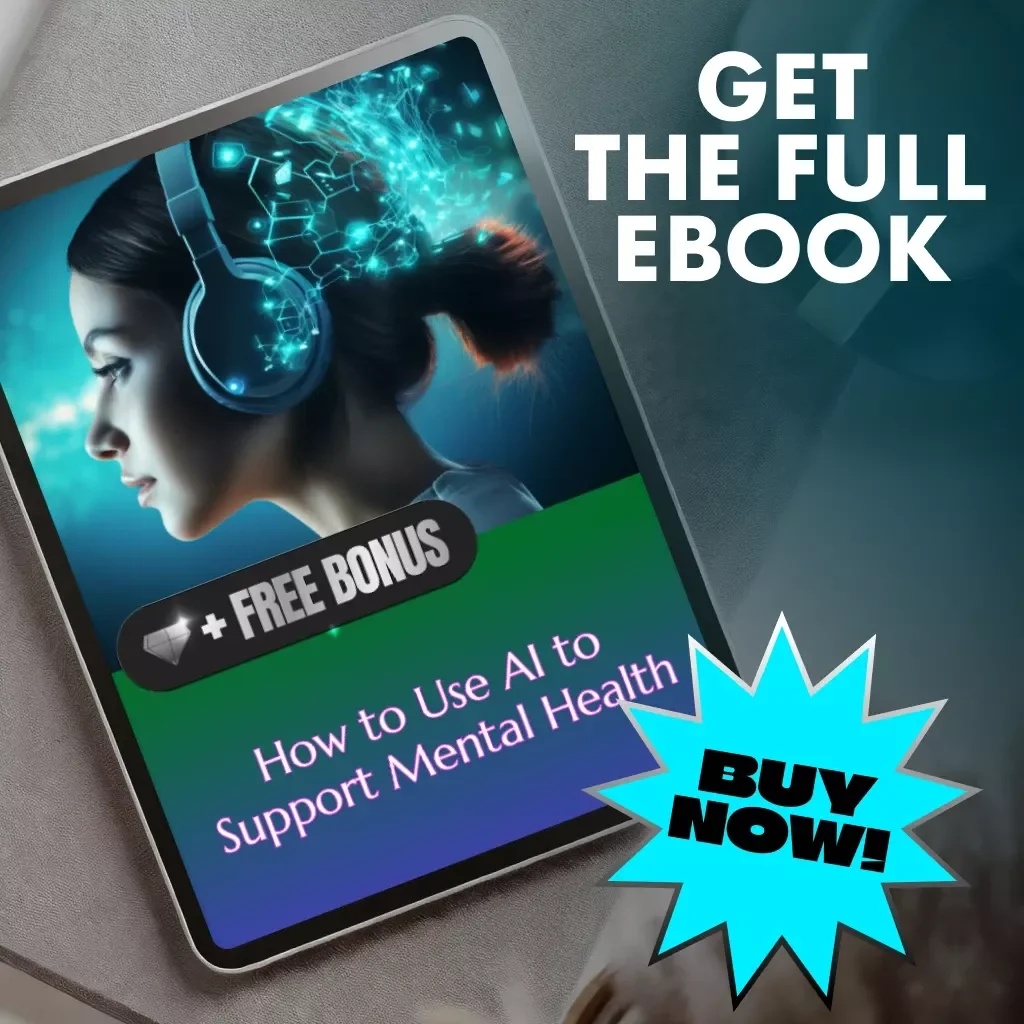 How to Use AI to Support Mental Health | eBook for Wellness, Mindfulness & Emotional Balance | Best Way to Use AI for Mental Health Support