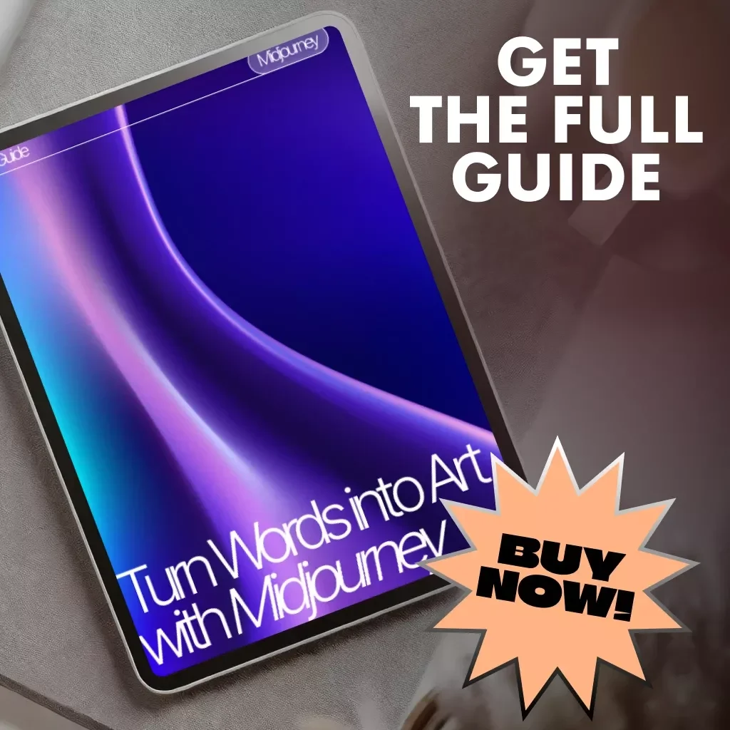 Turn Words into Art with Midjourney | How to Use Midjourney Guide for Beginners, Creators & Digital Artists | AI Art Prompt Writing eBook