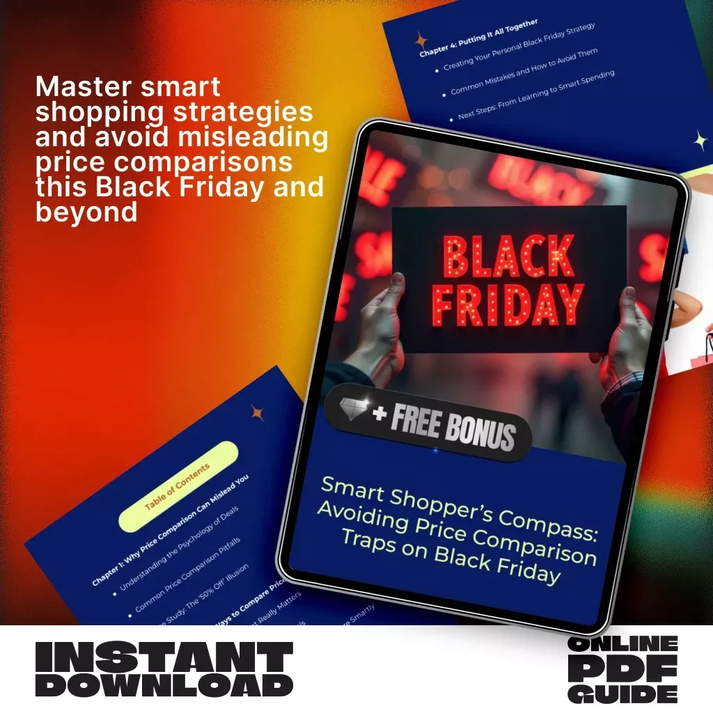 Smart Shopper’s Compass: Avoiding Price Comparison Traps on Black Friday | Digital Guide for Smarter Shopping Decisions | How to Avoid Comparing Prices the Wrong Way | Budget Planning & Deal Evaluation eBook