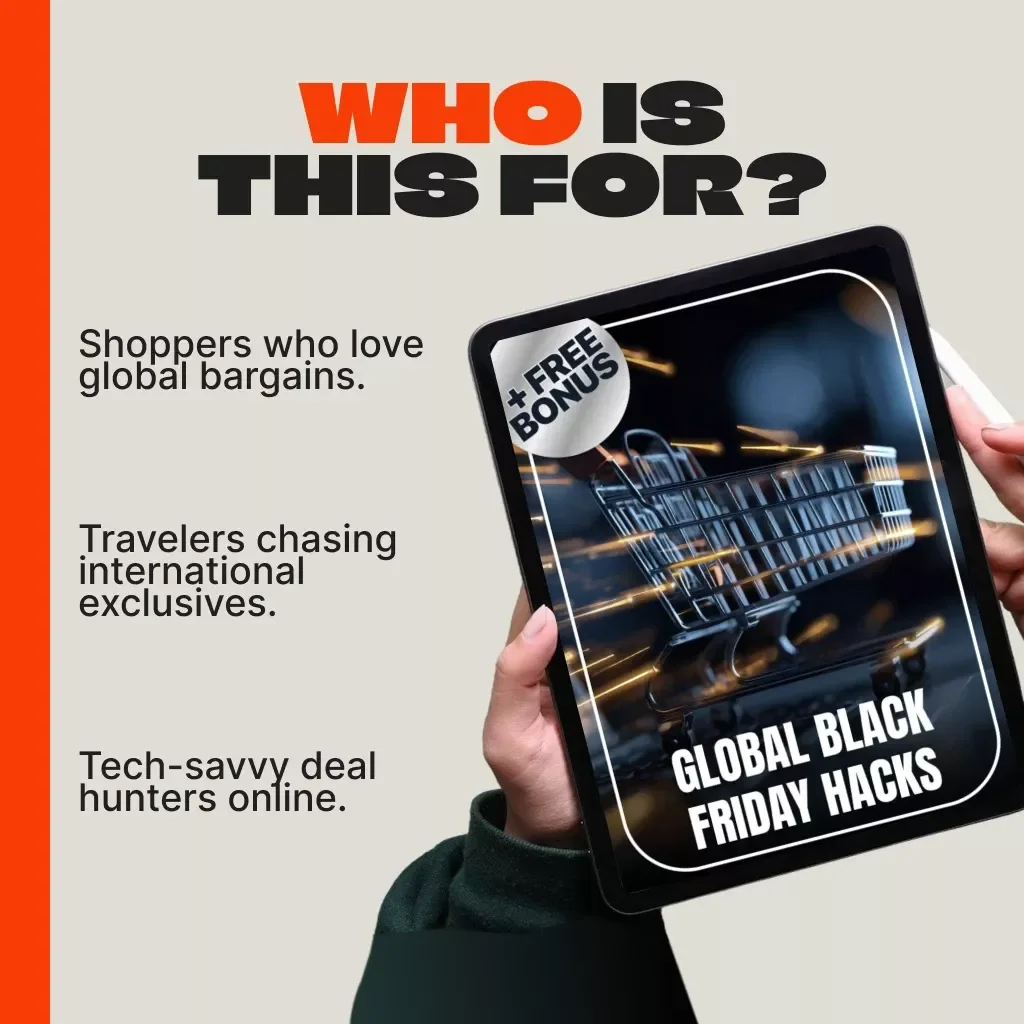 Global Black Friday Hacks | Ultimate Guide for International Shoppers | Digital Download with Expert Tips for International Black Friday Shopping, AI Tools, & Smart Savings Strategies