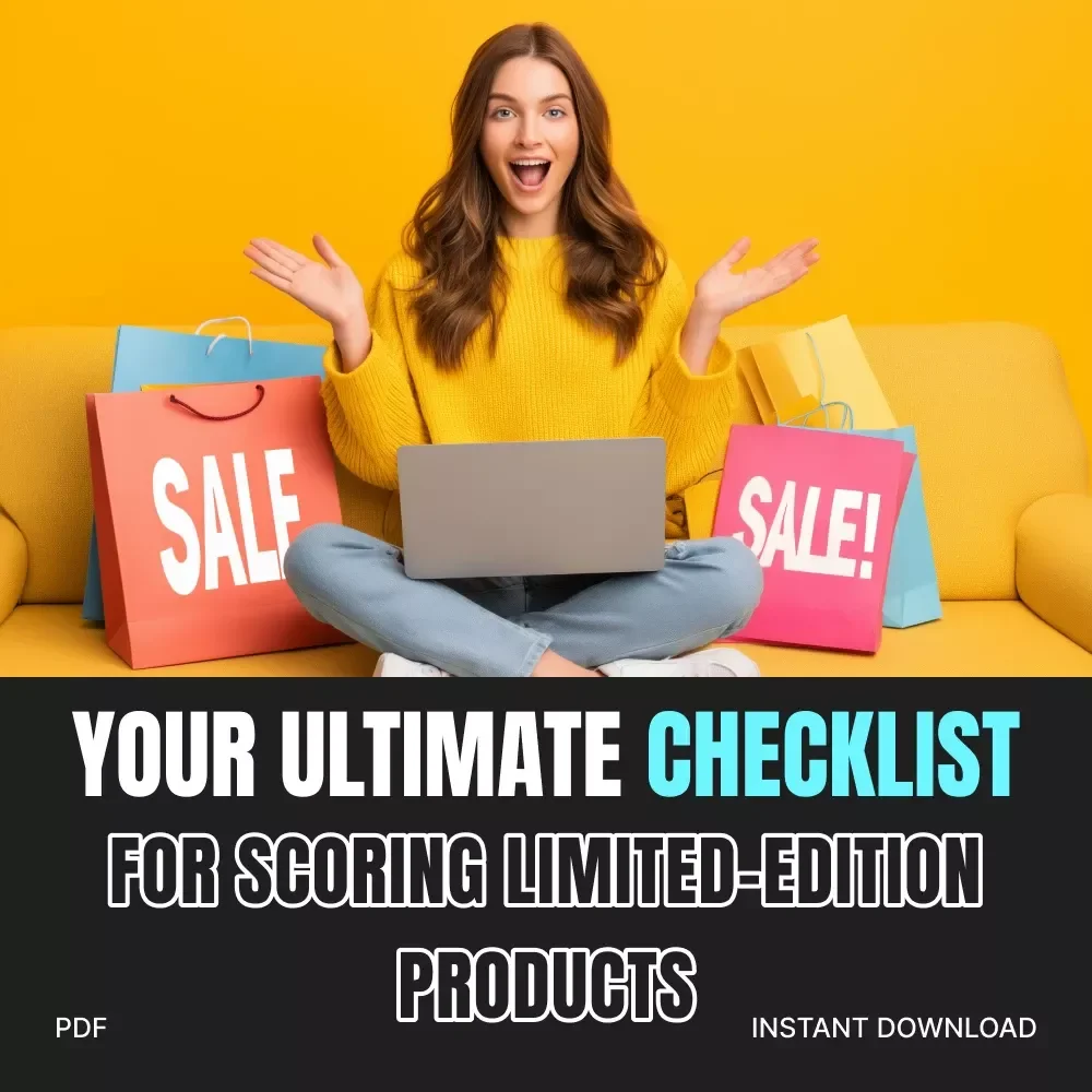 Your Ultimate Checklist for Scoring Limited-Edition Products | Digital Download | How to Find Limited-Edition Products on Black Friday | eBook & Printable Guide for Smart Shoppers