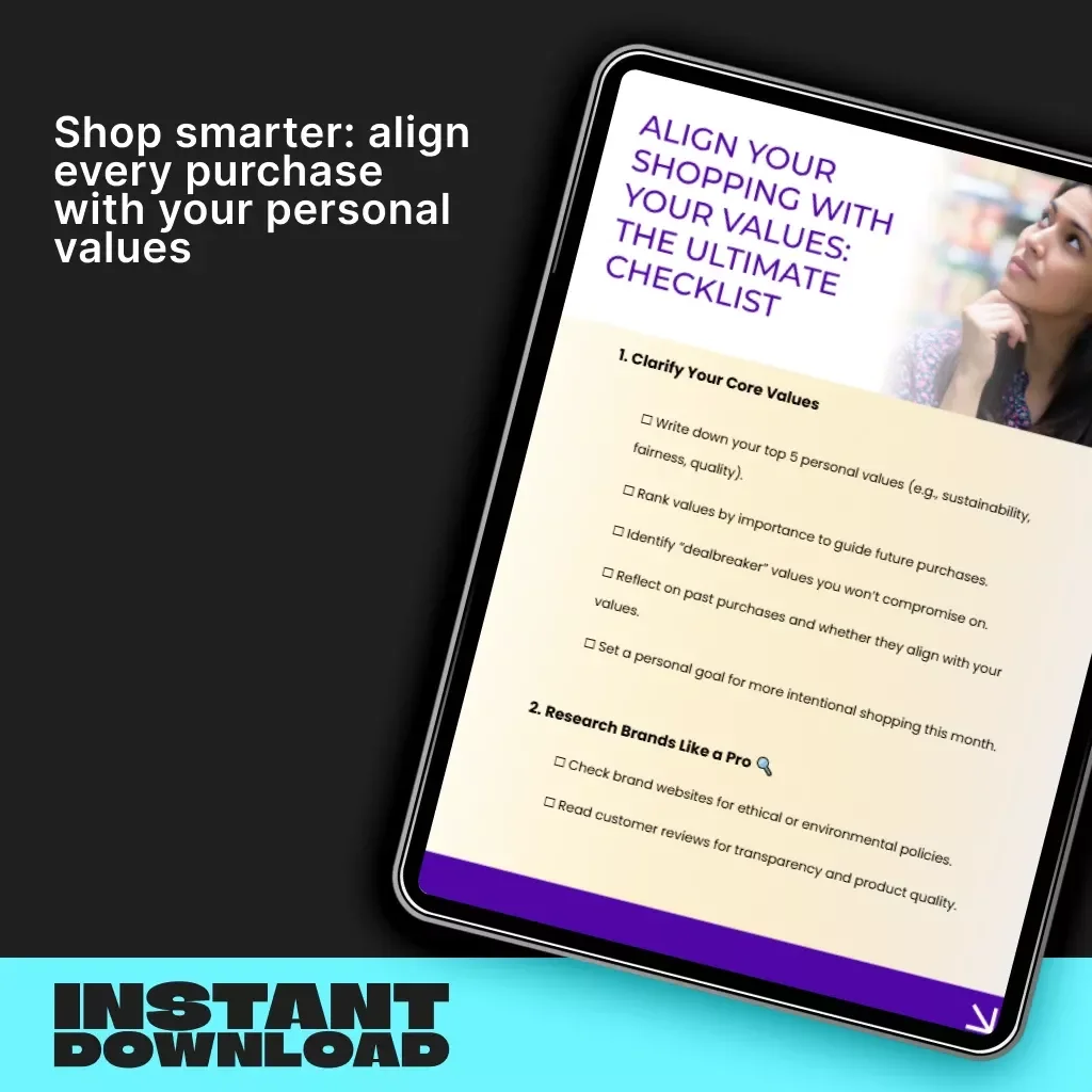 Align Your Shopping With Your Values Checklist | Printable Ethical Shopping Guide | Sustainable Living Planner | Tips for Aligning Shopping With Values | Intentional Consumer Checklist | Conscious Shopping Digital Download