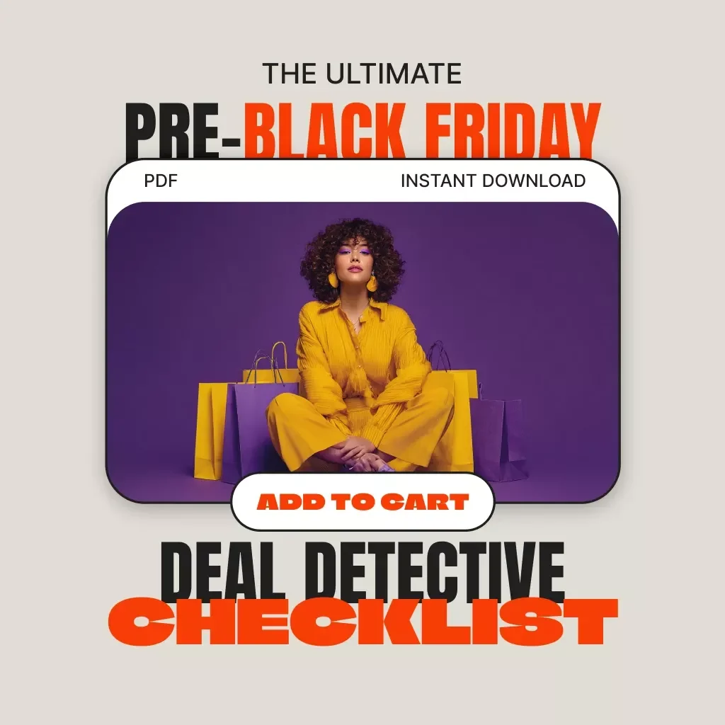 The Ultimate Pre-Black Friday Deal Detective Checklist | Digital Download Guide for Smart Shoppers | How to Monitor Pre-Black Friday Deals Like a Pro