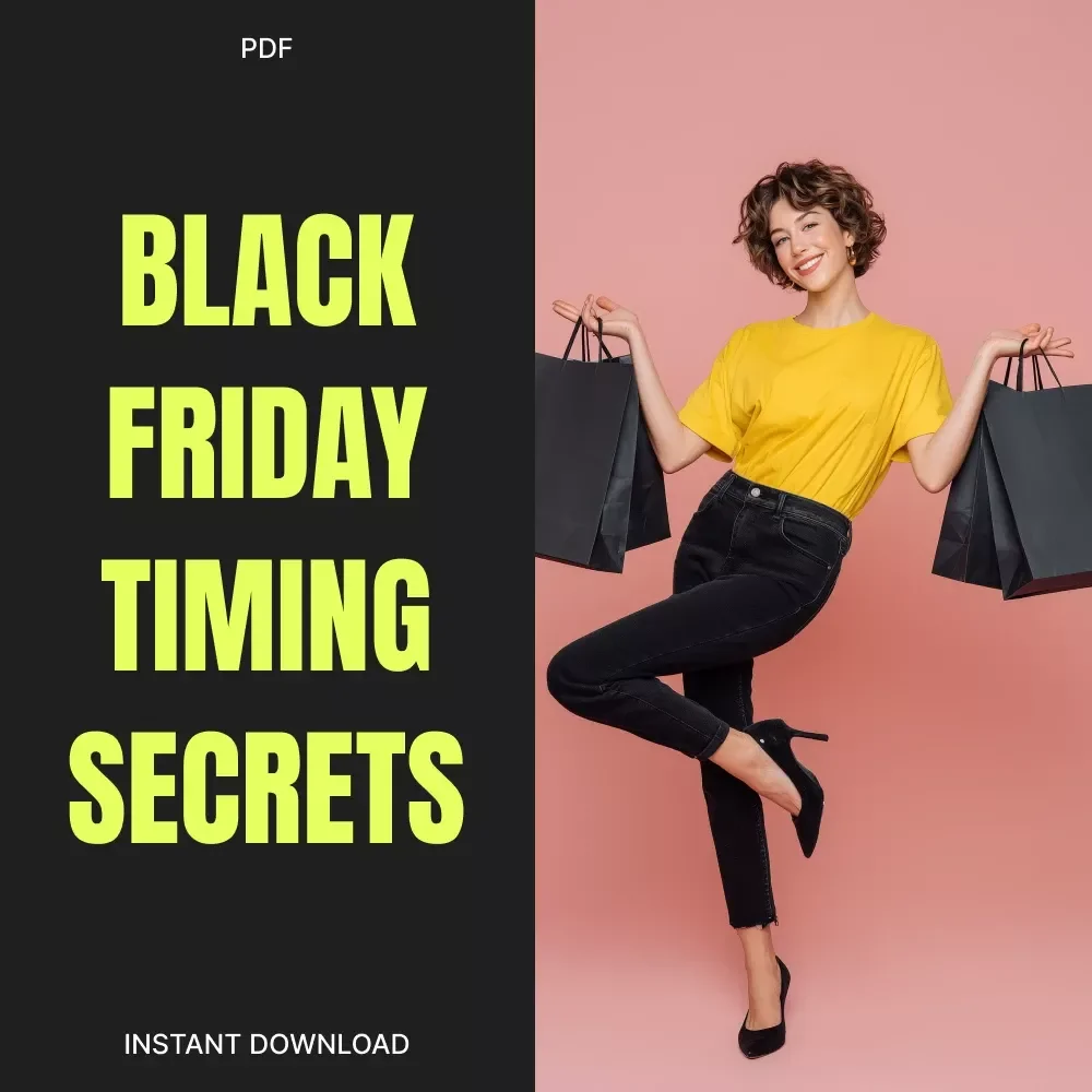 Black Friday Timing Secrets | Ultimate Digital Shopping Guide, AI Deal Tracker, eBook for Smarter Black Friday Strategies