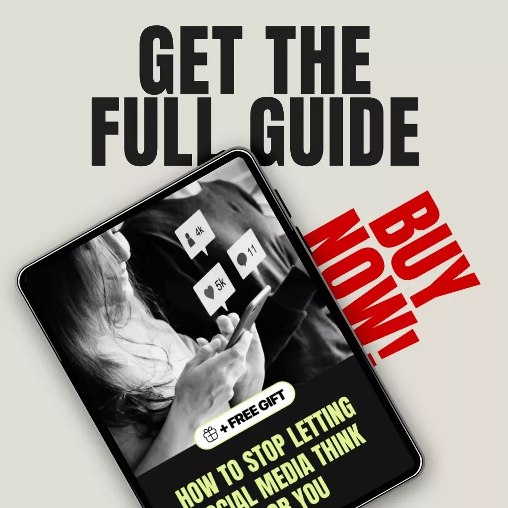 How to Stop Letting Social Media Think for You | Digital Guide on How to Avoid Being Influenced by Social Media, Build Smart Shopping Habits & Regain Control of Your Mind