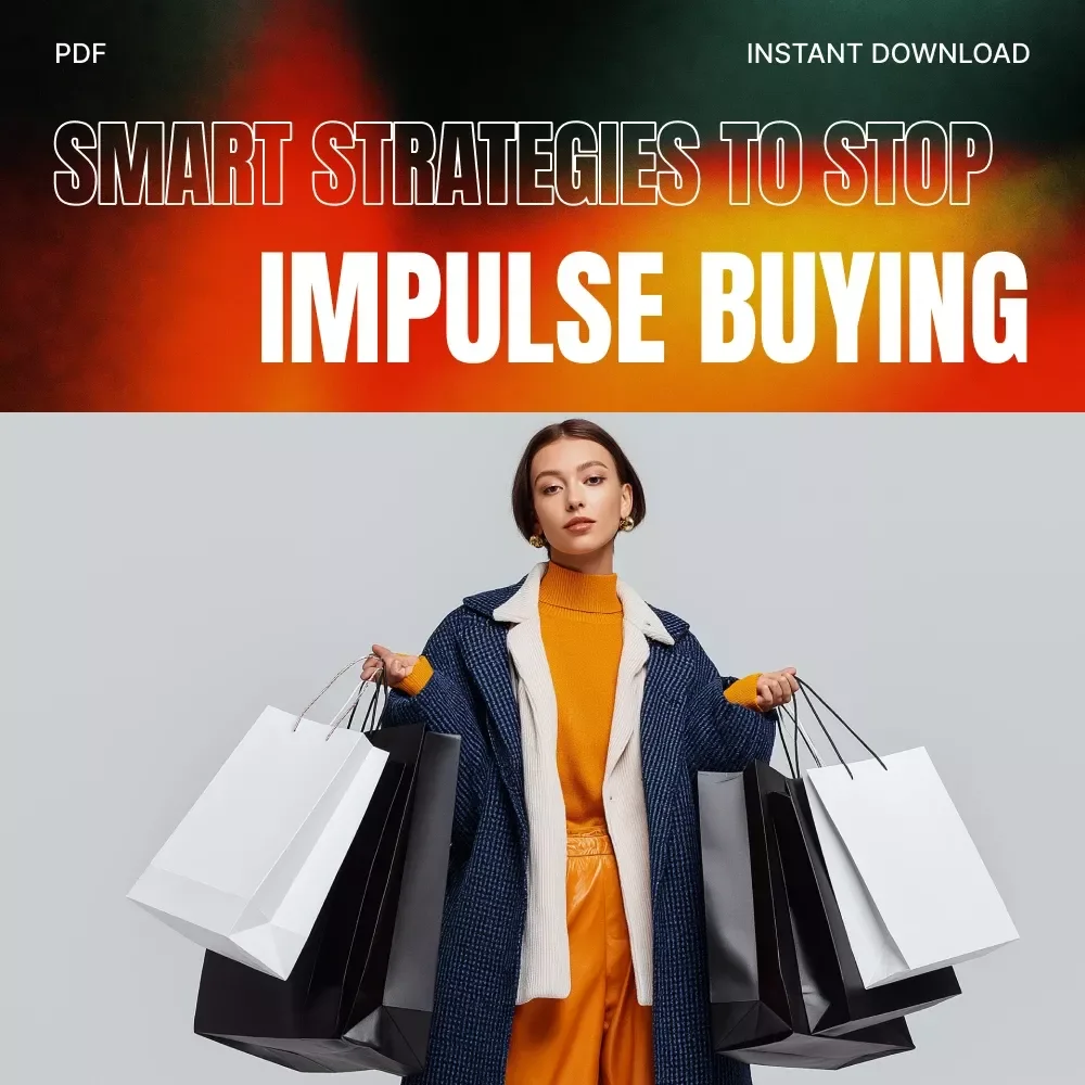 Smart Strategies to Stop Impulse Buying | Printable Digital Guide for Mindful Spending | Strategies to Prevent Impulse Purchases | Budget & Financial Self-Control Workbook