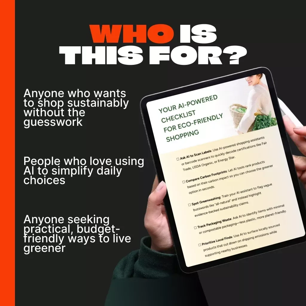 Your AI-Powered Checklist for Eco-Friendly Shopping | Sustainable Living Digital Guide | AI Shopping Assistant for Conscious Consumers