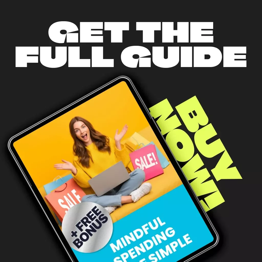 Mindful Spending Made Simple | Digital Guide on How to Be Aware of Shopping Habits, Financial Mindfulness, and Smarter Money Choices | Printable & Downloadable eBook for Conscious Consumers