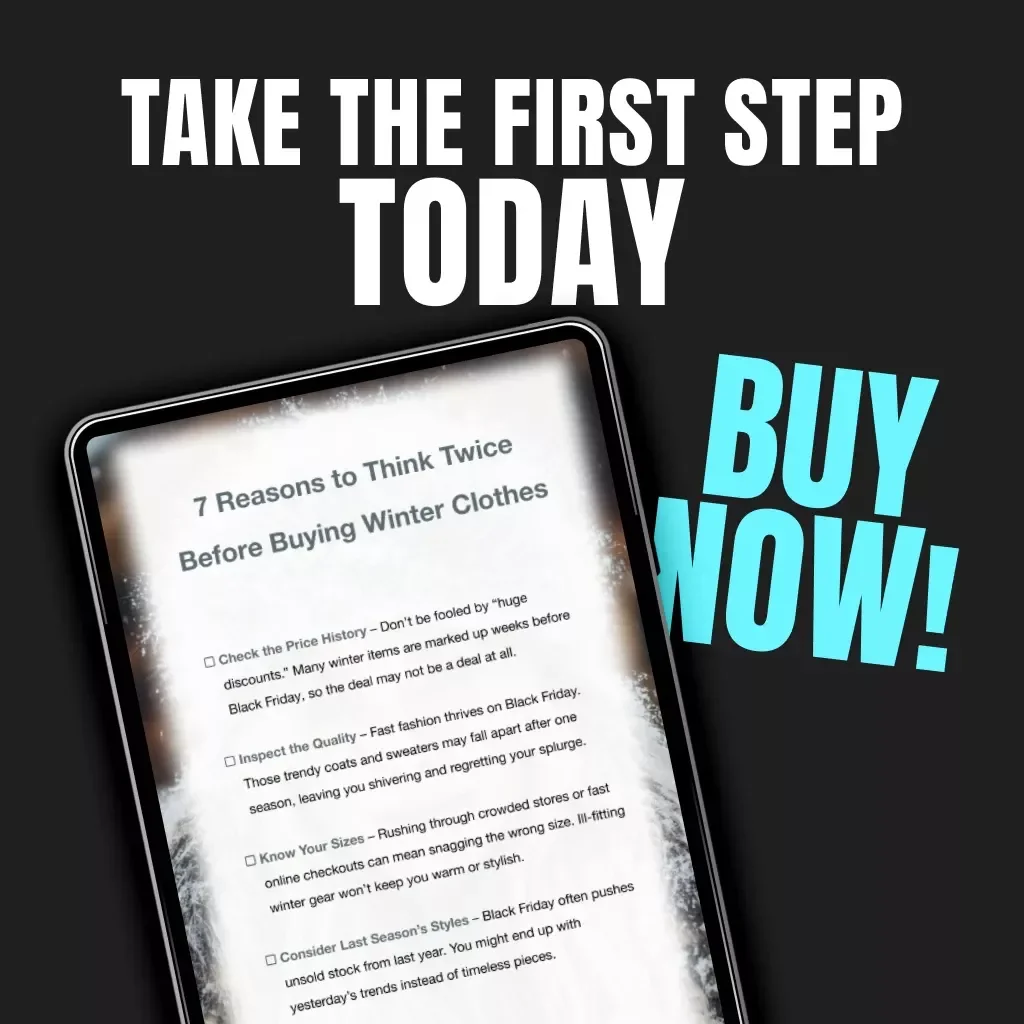 7 Reasons to Think Twice Before Buying Winter Clothes | Digital Guide, eBook, and Printable Checklist for Smart Winter Shopping & Black Friday Buyers