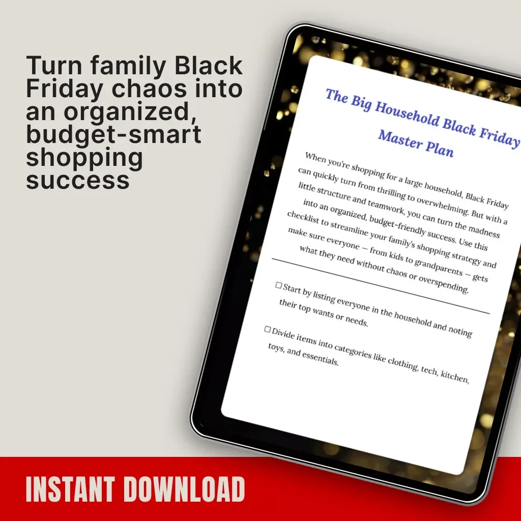 The Big Household Black Friday Master Plan | Ultimate Family Shopping Checklist | Digital Download Guide for How to Make a Black Friday Plan for a Big Household