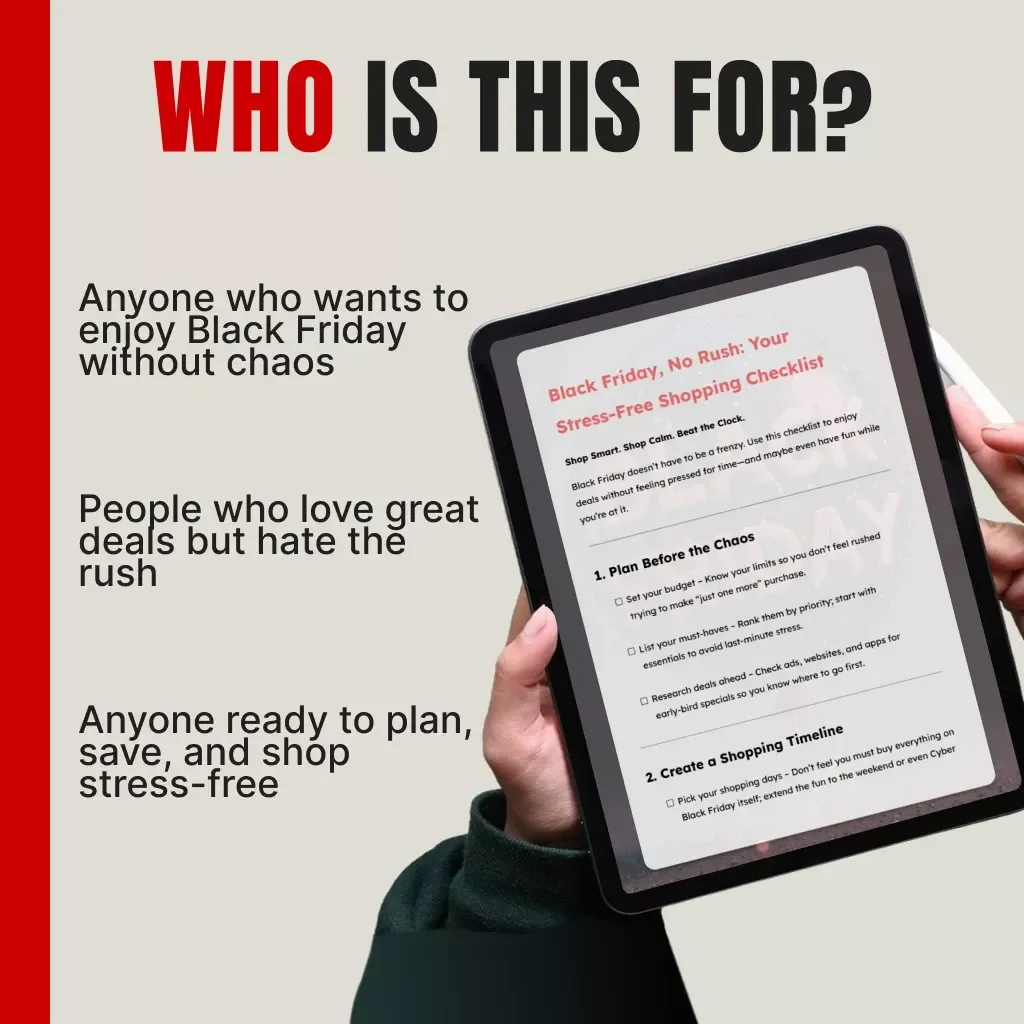 Black Friday, No Rush: Your Stress-Free Shopping Checklist | Digital Download for Smart Shoppers | Black Friday How to Shop Without Time Pressure