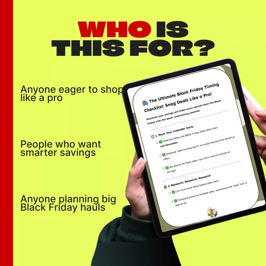 The Ultimate Black Friday Timing Checklist: Snag Deals Like a Pro! | Digital Download for Smart Shoppers | Printable Guide with Tips for Timing Your Black Friday Purchases for Maximum Savings