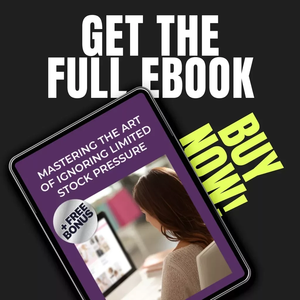Mastering the Art of Ignoring Limited Stock Pressure | Mindful Shopping eBook | Tips for Ignoring “Limited Stock” Messages | Digital Download for Smarter Spending