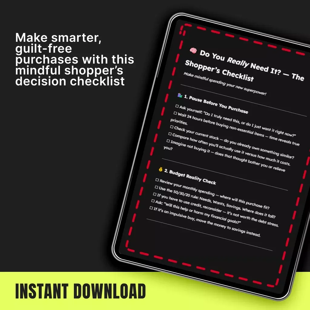 Do You Really Need It? — The Shopper’s Checklist | Digital Download | How to Check If a Purchase Is Needed | Mindful Shopping Guide