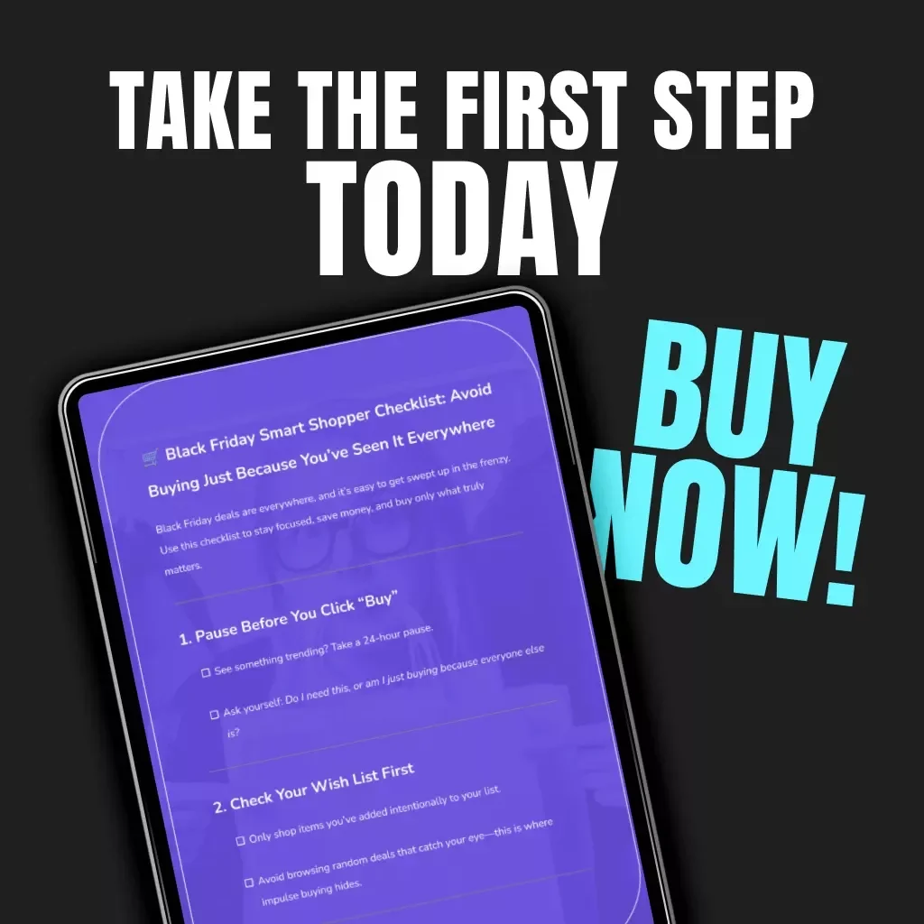 Black Friday Smart Shopper Checklist: Avoid Buying Just Because You’ve Seen It Everywhere | Printable Digital Download | Black Friday eBook, Budget Guide & Savings Planner for Mindful Shoppers