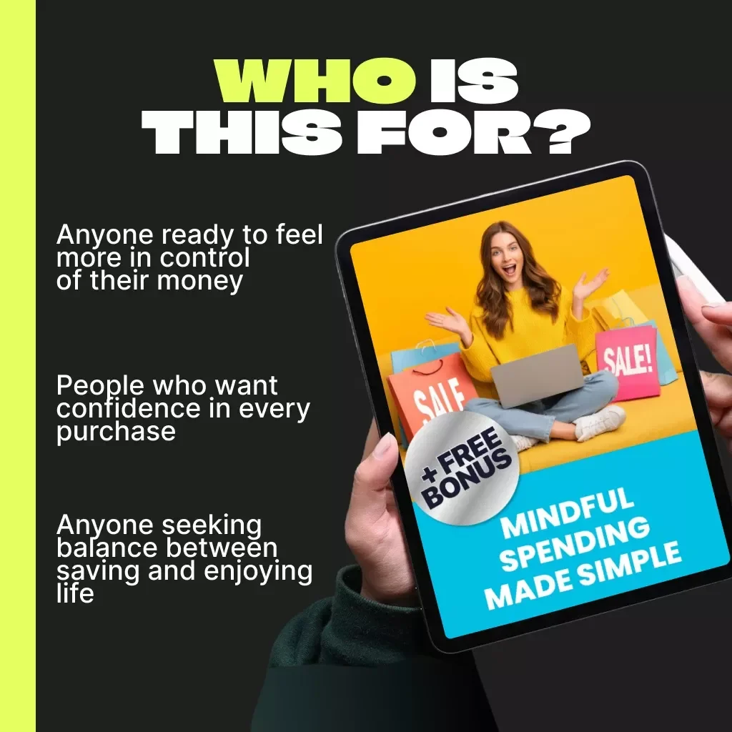 Mindful Spending Made Simple | Digital Guide on How to Be Aware of Shopping Habits, Financial Mindfulness, and Smarter Money Choices | Printable & Downloadable eBook for Conscious Consumers