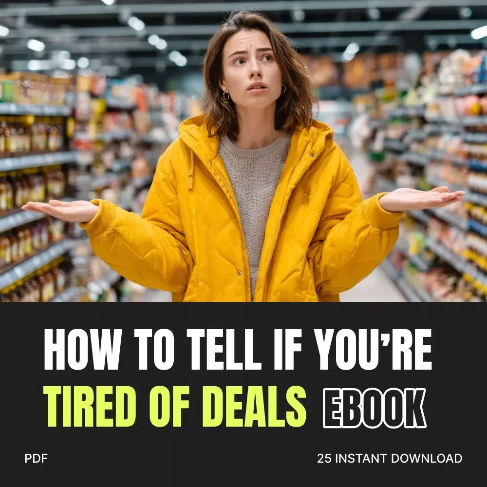 How to Tell If You’re Tired of Deals — Digital Download eBook | Understand Deal Fatigue, Break Free from Impulse Buying & Reclaim Your Shopping Power