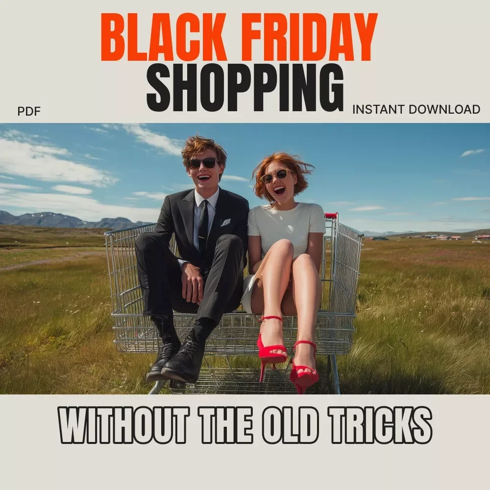 Break the Habit: Smarter Black Friday Shopping Without the Old Tricks | Digital Download Guide, eBook & AI Shopping Checklist for Conscious Buyers