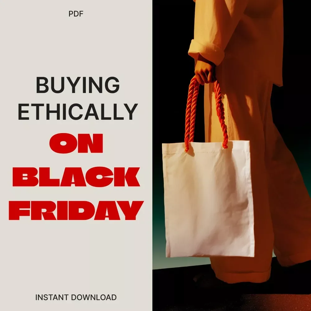 Your Guide to Buying Ethically on Black Friday | Digital eBook | Sustainable Shopping Guide | Ethical Consumer Checklist for Conscious Buyers | Eco-Friendly Black Friday Tips