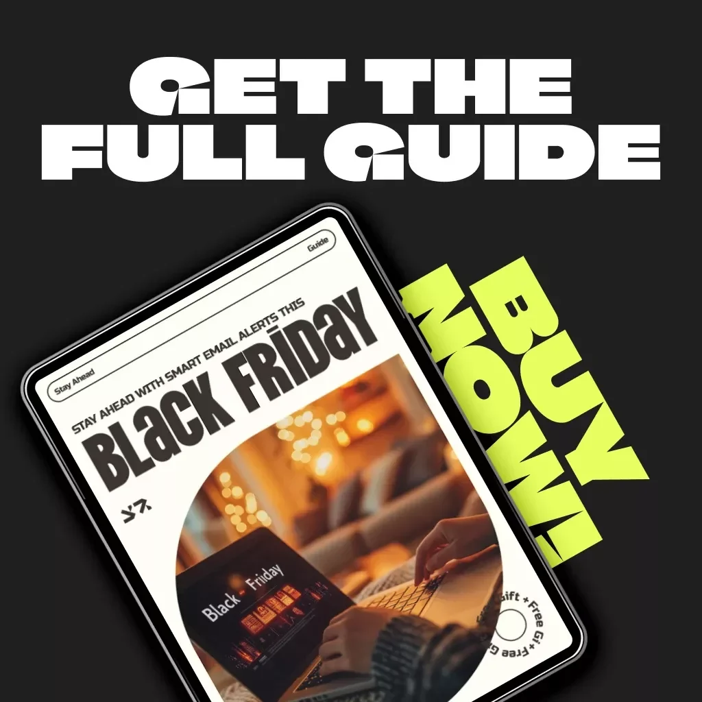 Stay Ahead with Smart Email Alerts This Black Friday | Digital Guide for Savvy Shoppers | Learn the Best Ways to Use Email Alerts for Black Friday Sales