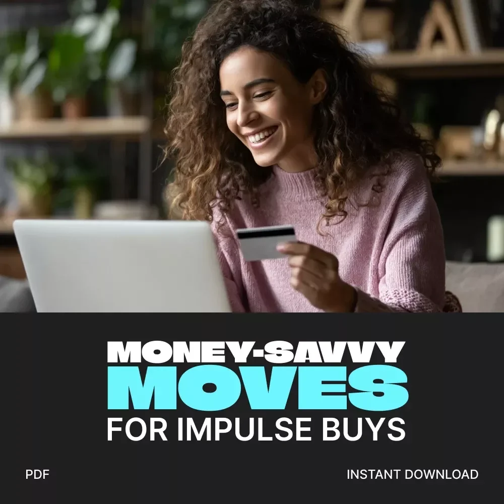 Money-Savvy Moves for Impulse Buys | Printable Budgeting Checklist | Digital Download for Smarter Spending | Tips for Budgeting for Impulse Purchases | Instant Download