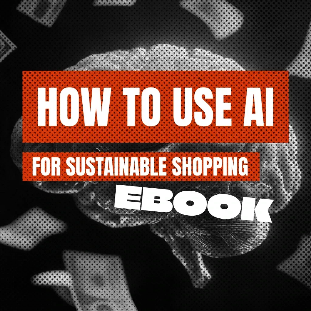 How to Use AI for Sustainable Shopping | Eco-Friendly eBook & Digital Guide for Conscious Shoppers | Learn to Shop Smarter, Reduce Waste, and Use AI Tools for Green Living