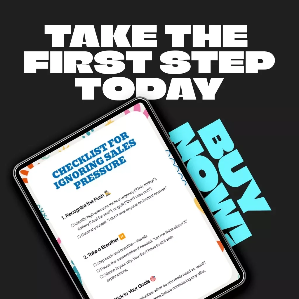 Checklist for Ignoring Sales Pressure | Digital Download Guide to Resist Manipulative Sales Tactics, Boost Confidence & Make Smarter Purchase Decisions | Printable eBook, Self-Help PDF for Mindful Buyers
