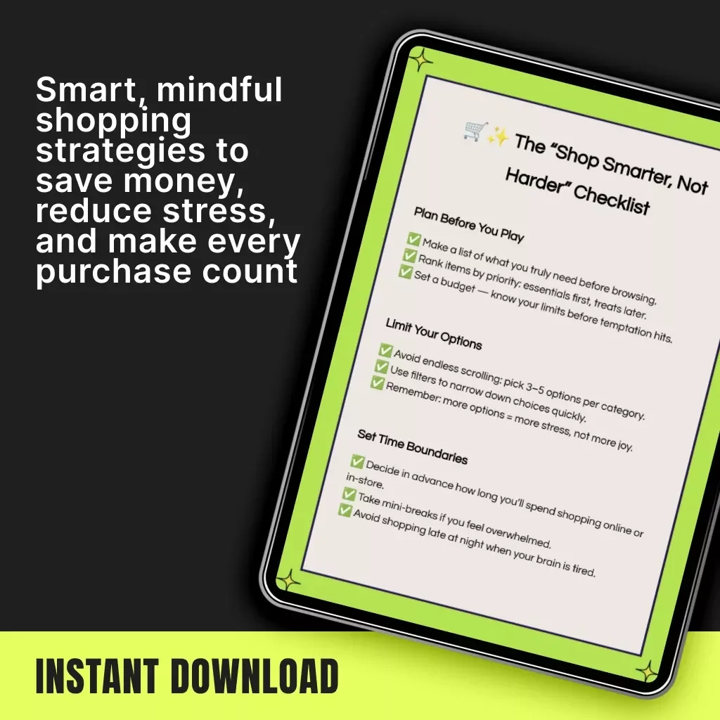 The “Shop Smarter, Not Harder” Checklist | Digital Download for Mindful Shopping, How to Avoid Decision Fatigue While Shopping, Minimalist Buyer’s Guide