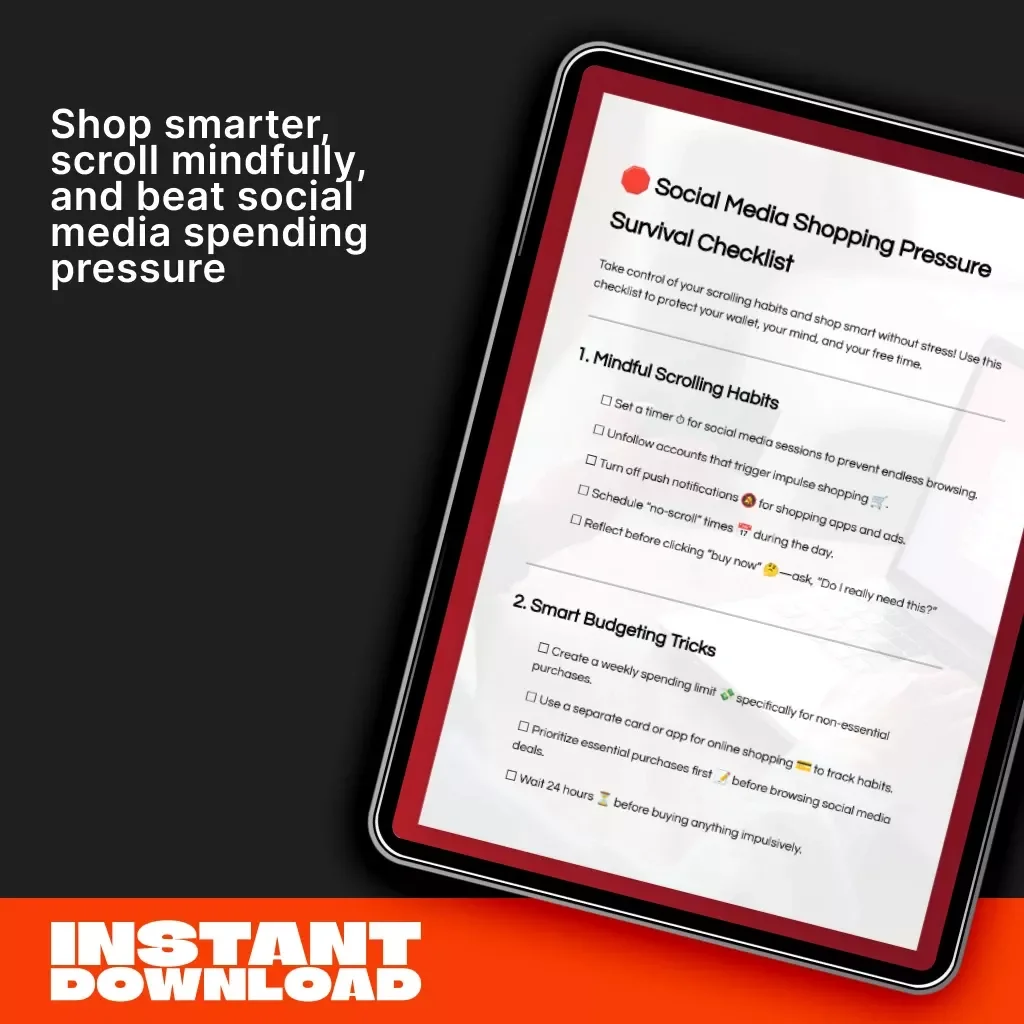 Social Media Shopping Pressure Survival Checklist | Digital Download for Mindful Spending | Tips for Avoiding Social Media Shopping Pressure | Budgeting & Self-Control Guide