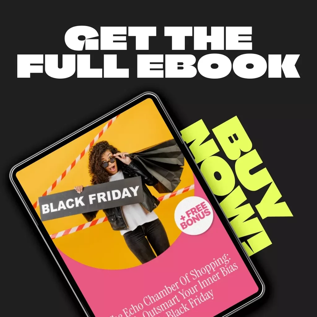 The Echo Chamber of Shopping: How to Outsmart Your Inner Bias This Black Friday | eBook on How to Avoid Only Listening to Info You Like When Buying | Digital Download for Smart Shoppers, Mindful Buying, and AI-Assisted Decisions