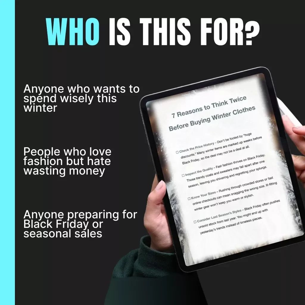 7 Reasons to Think Twice Before Buying Winter Clothes | Digital Guide, eBook, and Printable Checklist for Smart Winter Shopping & Black Friday Buyers