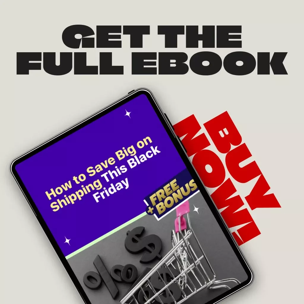 How to Save Big on Shipping This Black Friday | Ultimate eBook Guide for Smart Holiday Shoppers | Digital Download on How to Save on Shipping During Black Friday