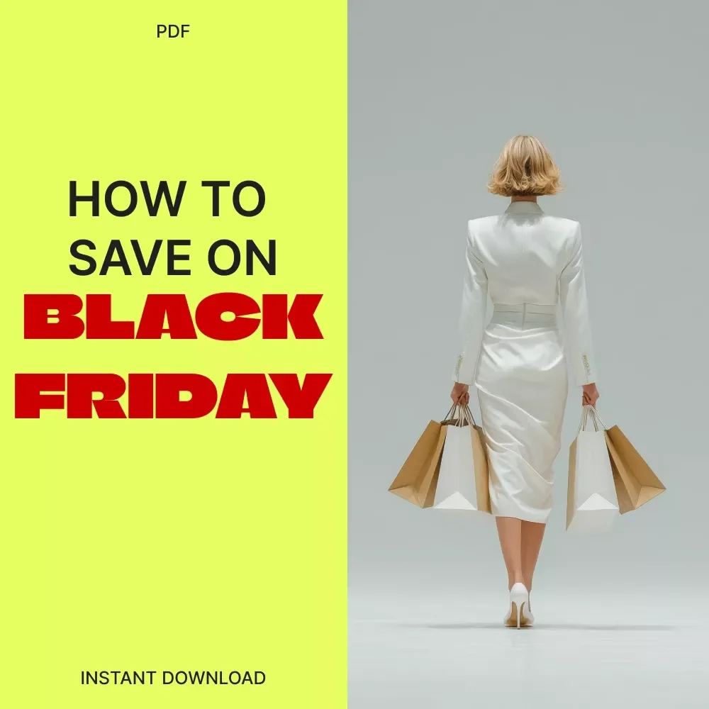 How to Save on Black Friday | Smart Shopping Guide, AI Tools & Budget Planner for Maximum Black Friday Savings (Digital Download eBook)