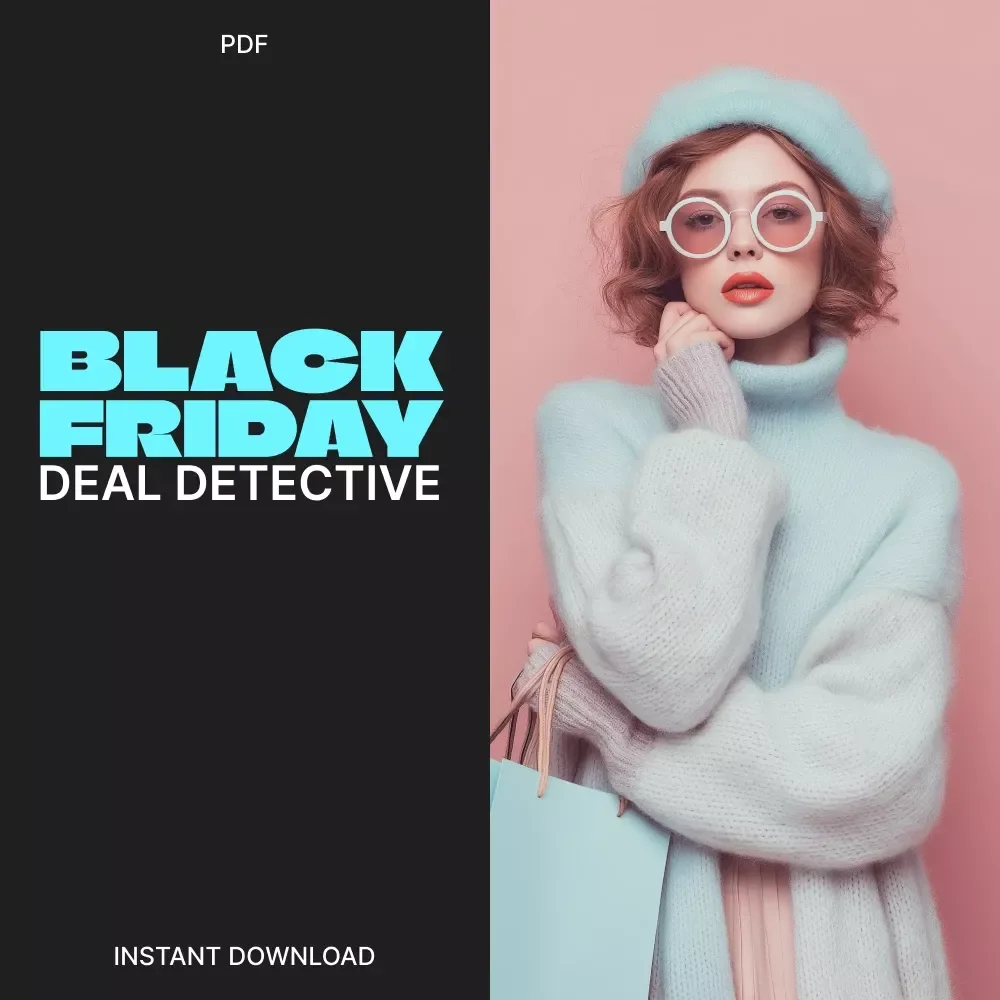 Black Friday Deal Detective: Your Fun & Foolproof Checklist for Spotting True Bargains | Smart Shopping Guide | How to Evaluate the True Value of Black Friday Deals | Digital Download