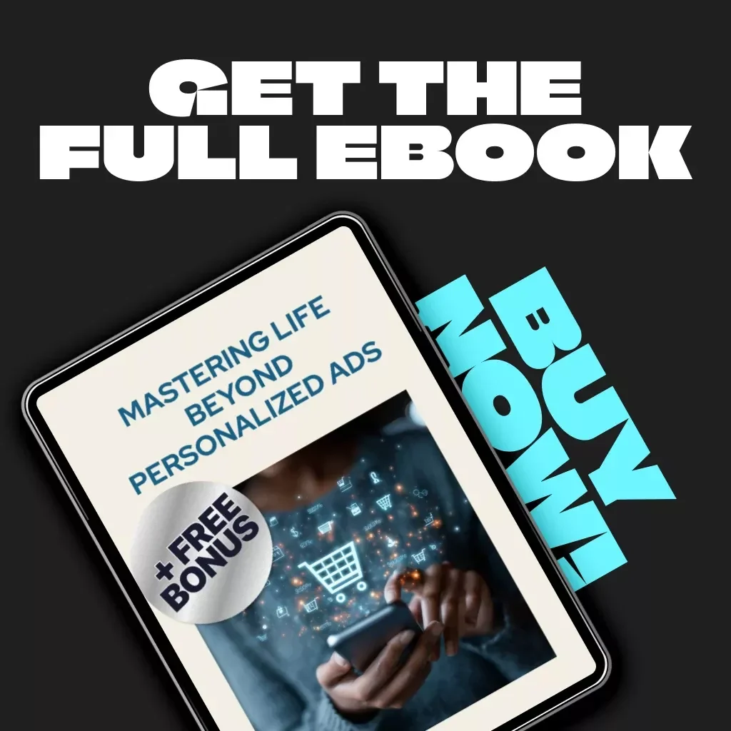 Tune Out the Noise: Mastering Life Beyond Personalized Ads | Digital Privacy eBook for Learning How to Ignore Personalized Ads & Reclaim Focus