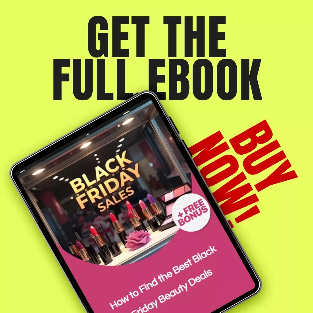 How to Find the Best Black Friday Beauty Deals | Ultimate eBook Guide for Smart Shoppers | Digital Download for Beauty Lovers & Bargain Hunters