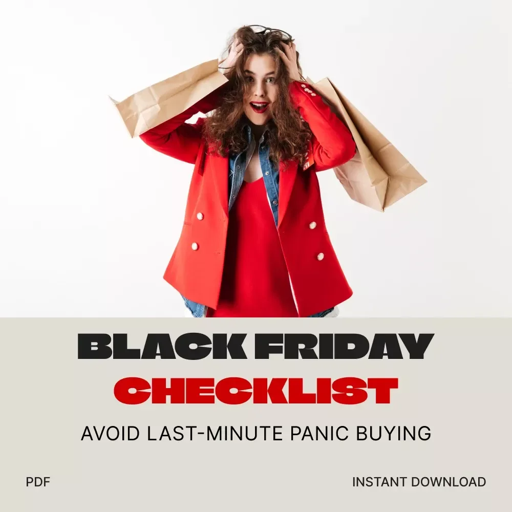 Black Friday Checklist: Avoid Last-Minute Panic Buying | How to Avoid Panic Buying Last-Minute Items | Printable Digital Download