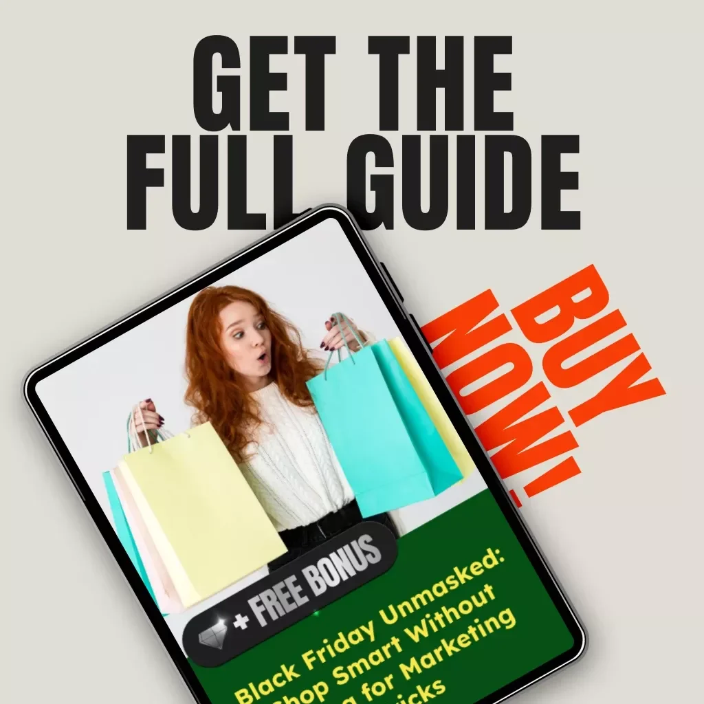 Black Friday Unmasked: Shop Smart Without Falling for Marketing Tricks | Digital eBook Guide for Smarter Shopping, Consumer Psychology, and AI Tools for Deal Analysis
