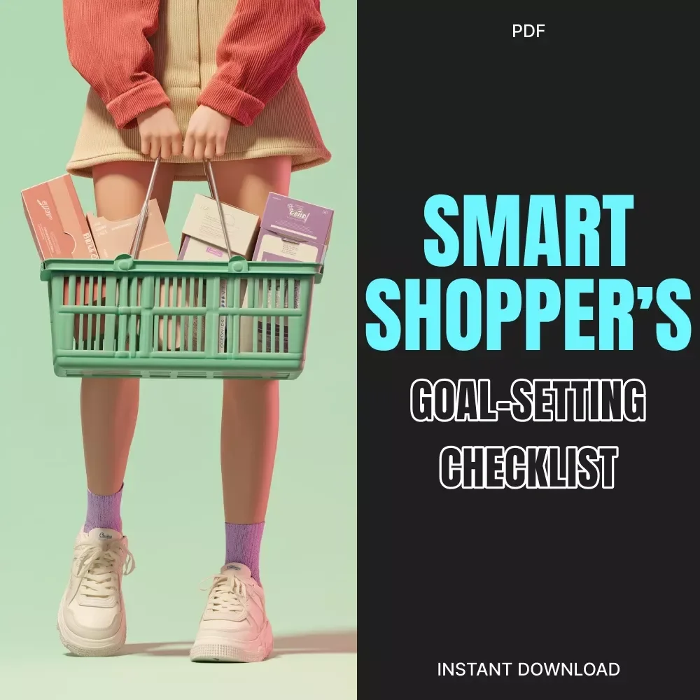 Smart Shopper’s Goal-Setting Checklist | Printable Shopping Planner | Digital Download for Smarter Spending | Budget-Friendly Guide with Tips for Setting Shopping Goals