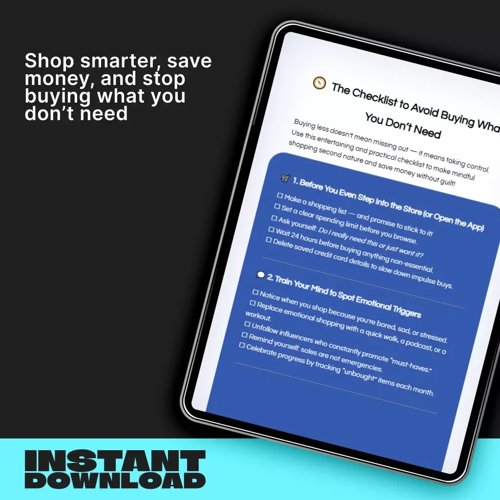 The Checklist to Avoid Buying What You Don’t Need | Printable Digital Download | How to Avoid Buying Unnecessary Items | Minimalist Shopping & Budget Guide