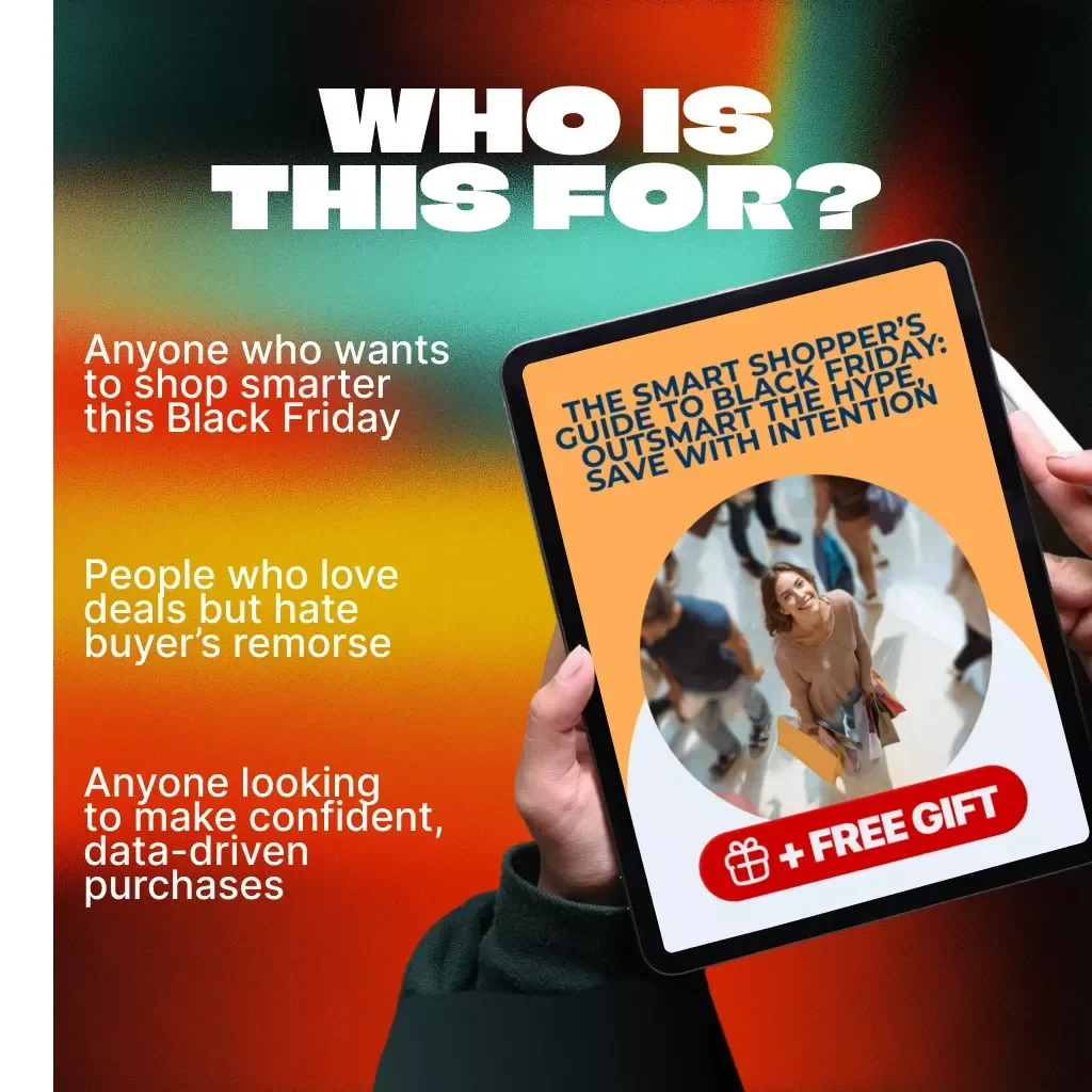 The Smart Shopper’s Guide to Black Friday: Outsmart the Hype, Save with Intention | Digital Download Guide for Smarter Spending, Avoid Common Buying Mistakes on Black Friday, and Master AI-Powered Shopping Strategies