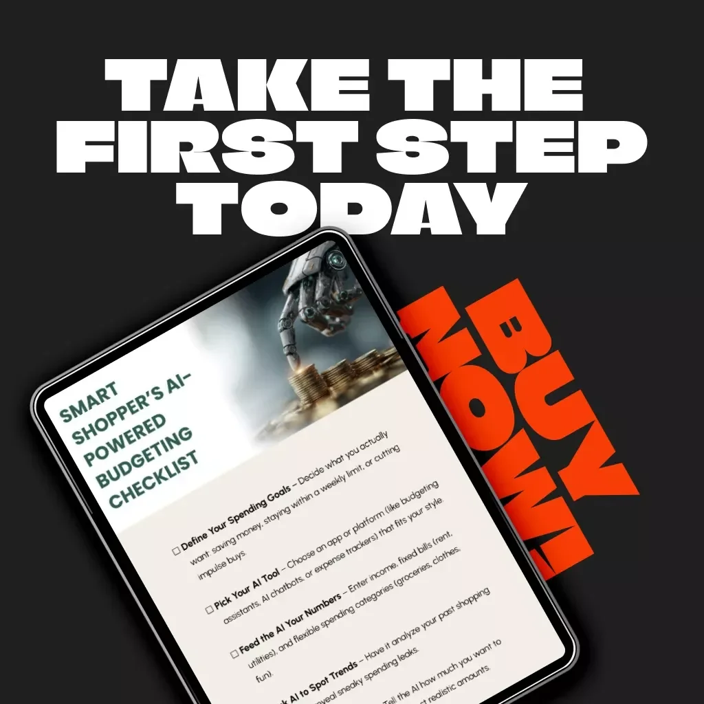 Smart Shopper’s AI-Powered Budgeting Checklist | Digital Download for Savvy Spenders | How to Use AI to Make a Shopping Budget Guide
