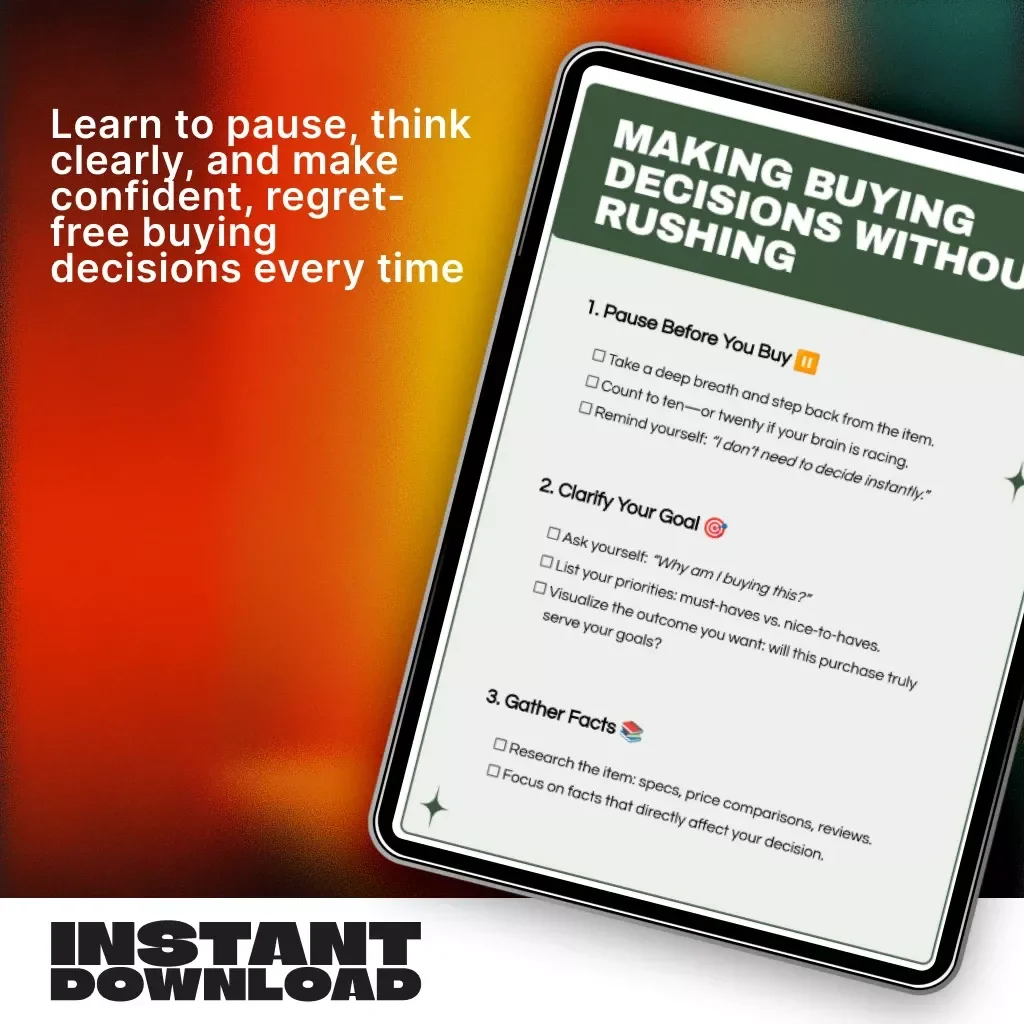Making Buying Decisions Without Rushing | Mindful Shopping eBook | Smart Consumer Guide | Digital Download for Thoughtful Buyers