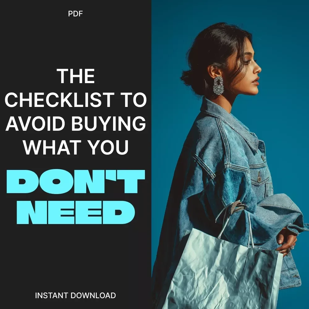 The Checklist to Avoid Buying What You Don’t Need | Printable Digital Download | How to Avoid Buying Unnecessary Items | Minimalist Shopping & Budget Guide